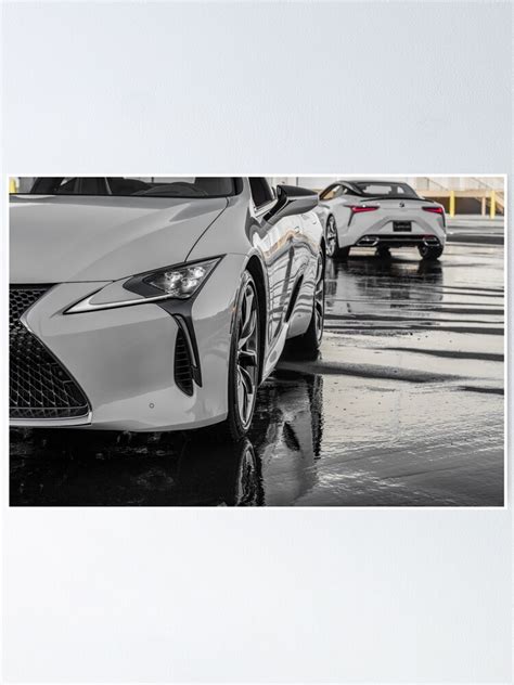 Lexus Lc500 Poster For Sale By Flowgraphix Redbubble