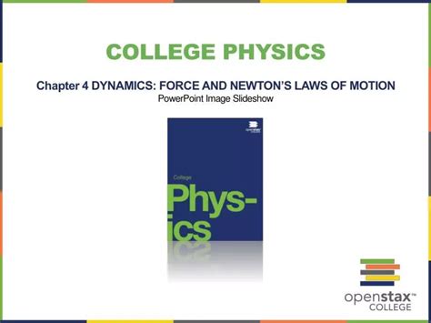 Ppt College Physics Chapter Dynamics Force And Newtons Laws Of