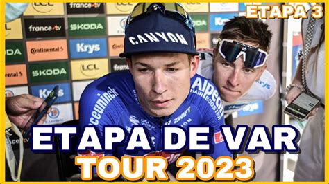 ETAPA 3 TOUR DE FRANCIA 2023 Etapa De VAR YouTube