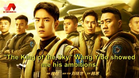 The King Of The Sky Wang Yibo Showed Me His Ambitions YouTube