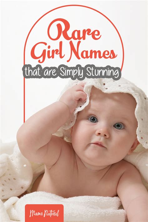 Rare Girl Names That Are Simply Stunning Mama Natural