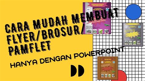 Cara Mudah Membuat Flyer Pamflet Brosur Dengan Power Point Youtube