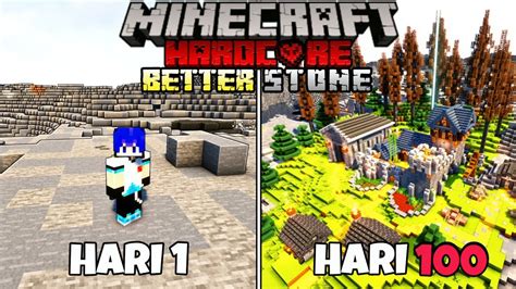 100 Hari Di Minecraft Hardcore Better Stone Youtube