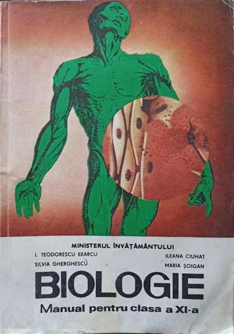 Biologie Manual Pentru Clasa A Xi A Anatomia Si Fiziologia Omului I