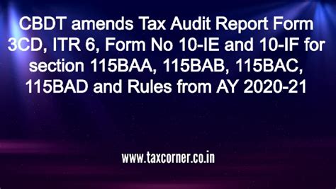 Cbdt Amends Tax Audit Report Form 3cd Itr 6 Form No 10 Ie And 10 If