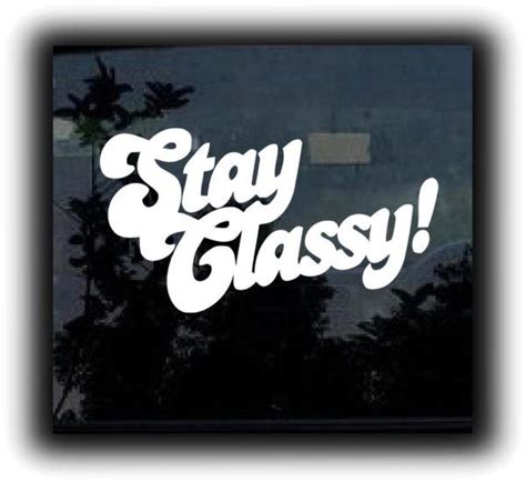 Stay Classy Funny Jdm Car Window Decal Stickers Custom Decal