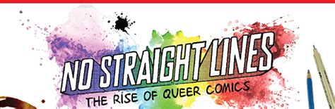 No Straight Lines The Rise Of Queer Comic