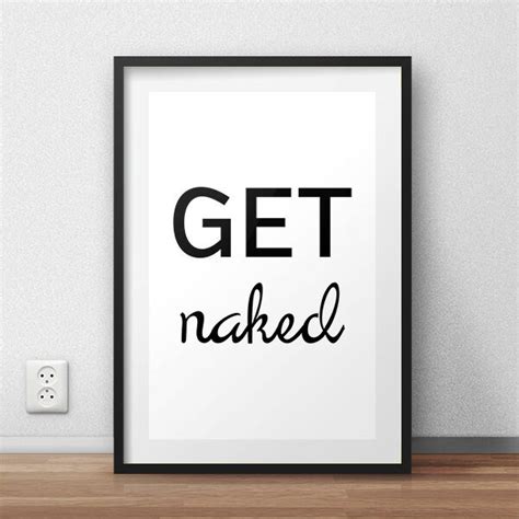 Get Naked Poster Printable Poster Bathroom Art Typography Etsy