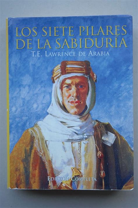 Amazon Los Siete Pilares De La Sabiduria Spanish Edition