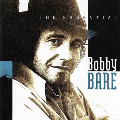 Bobby Bare The Essential Bobby Bare Album Reviews Songs And More Allmusic