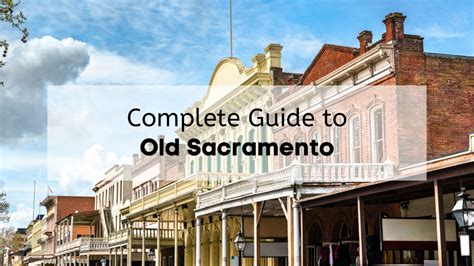 The Complete Guide to Old Sacramento | 🛍️ What to Do in Old Sacramento ...