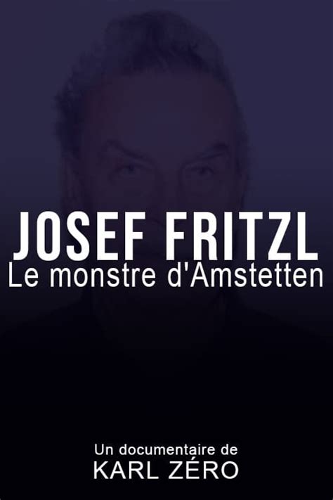 Un monstre nommé Josef Fritzl — The Movie Database (TMDB)