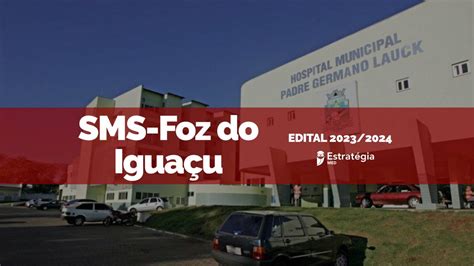 SMS Foz do Iguaçu está inscrições abertas para seleção de