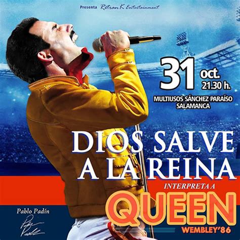 Conciertos En Salamanca Dios Salve A La Reina Interpretando A Queen