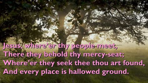 Jesus Whereer Thy People Meet Tune Wareham 5vv With Lyrics For Congregations Youtube