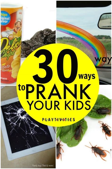 30 Totally Awesome Pranks For Kids - PLAYTIVITIES