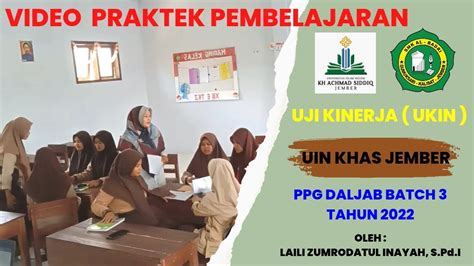 Video Praktek Pembelajaran Uji Kinerja Ukin Ppg Daljab Batch 3 Tahun 2022 Youtube