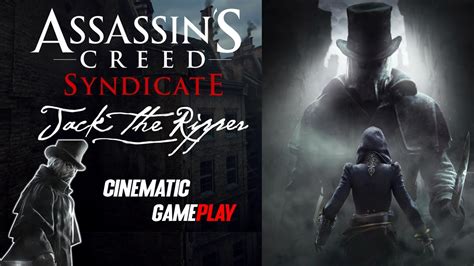 Jack The Ripper Assassins Creed Syndicate Dlc Cinematic Storymode Youtube