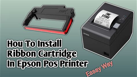 How To Install Ribbon Cartridge In Epson Pos Printer YouTube