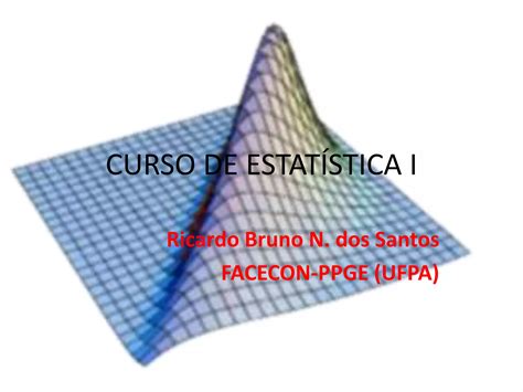 Probabilidade Estatística I Ppt