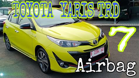 Fitur Lengkap TOYOTA YARIS 1 5 TRD Sportivo 2019 7 Airbags YouTube