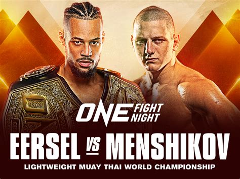 Prime Video One Fight Night 11 Eersel Vs Menshikov On Prime Video