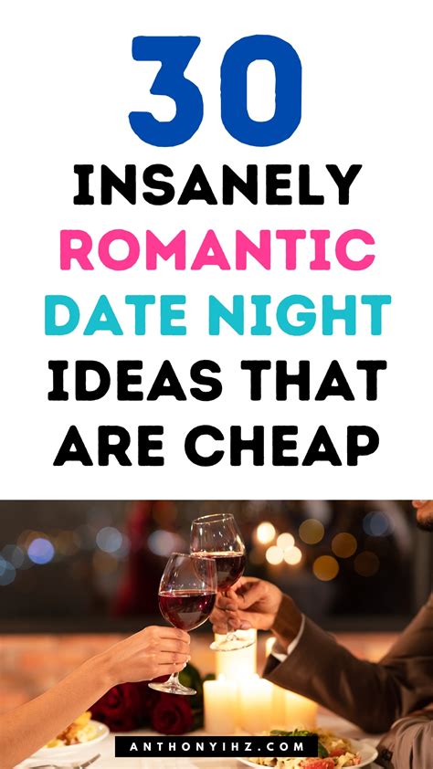 30 Cheap Date Night Ideas To Keep The Spark Alive Anthony Ihz