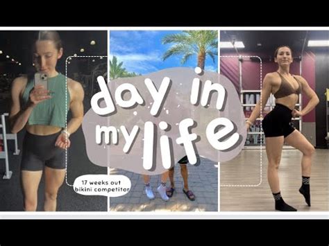 17 WEEKS OUT PREP VLOG BIKINI COMPETITOR DAY IN MY LIFE GROCERY