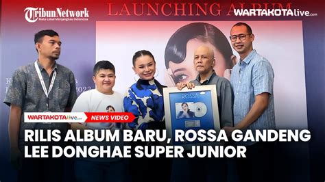 Rilis Album Baru Rossa Gandeng Lee Donghae Super Junior Yovie