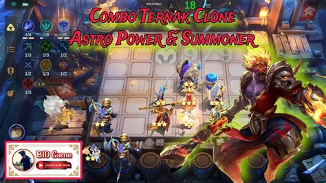 Combo Ternak Clone Astro Power Dan Summoner Magic Chess Mobile