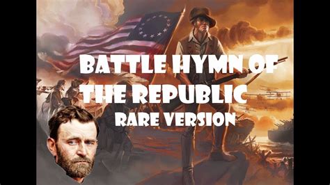 Battle Hymn Of The Republic Rare Version Youtube