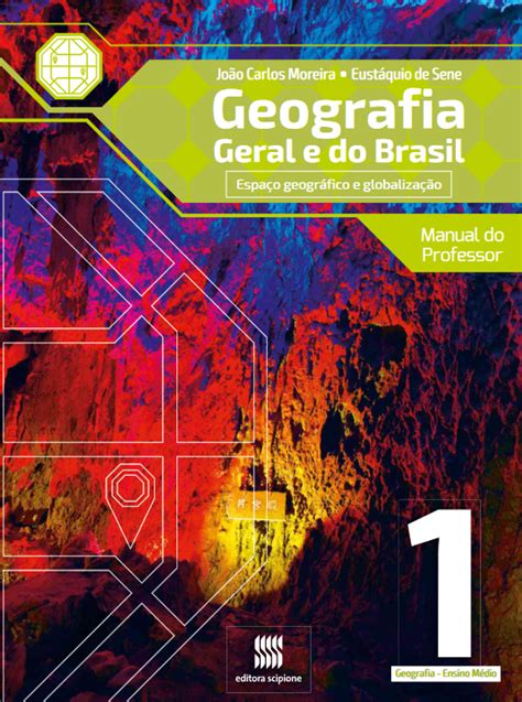 Geografia Geral E Do Brasil Ed Scipione Vol Biblioteca Ead