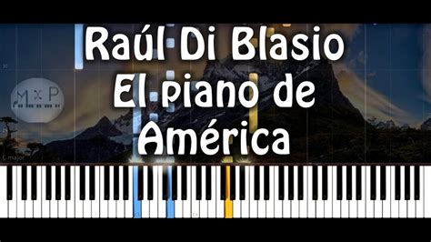 Raul Di Blasio El Piano De America Piano Partitura MIDI Mp3