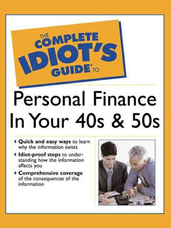 The Complete Idiot S Guide To Personal Finance In Your S S By