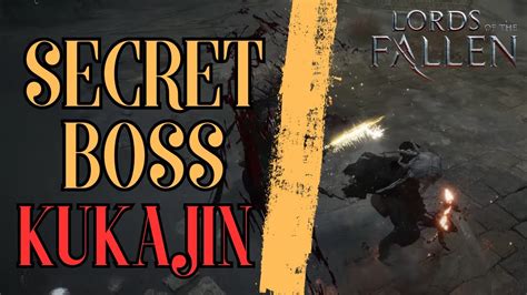 Lords Of The Fallen Guide Kukajin als geheimen Boss finden Trophäen