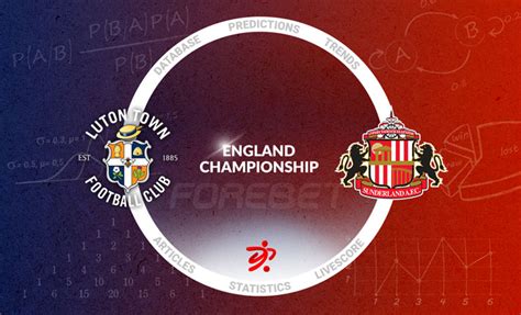 Luton Town Vs Sunderland Preview 16052023 Forebet