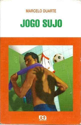 Livro Jogo Sujo Marcelo Duarte Em Brasil Clasf Lazer