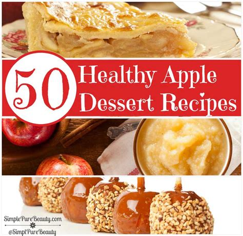 50 Delicious And Healthy Apple Dessert Recipes