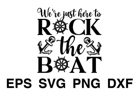 We Re Just Here To Rock The Boat Svg Rock The Boat Svg Etsy