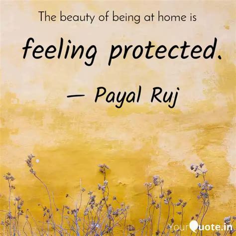 Feeling Protected Quotes Writings By Payal YourQuote