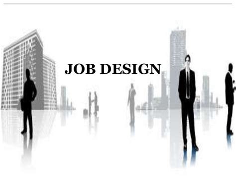 Job design