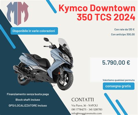 Kymco Downtown Tcs Maggiore Moto