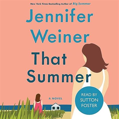 Big Summer A Novel Audible Audio Edition Jennifer Weiner Danielle