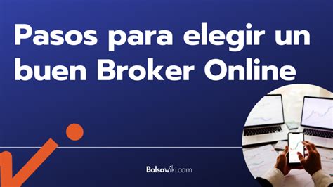 Cómo Elegir Un Broker Online Guía Simple