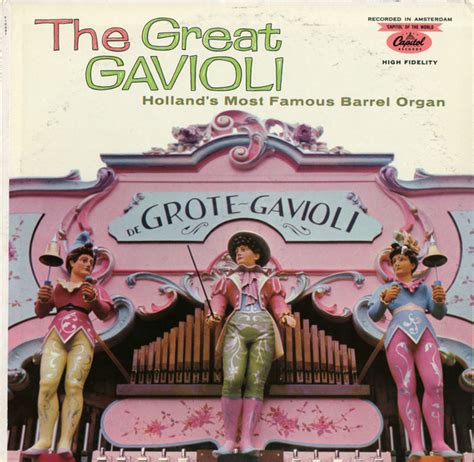 The Great Gavioli Organ The Great Gavioli Hollands Most Famous