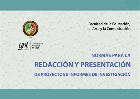 Normas PARA LA Redacción Y Presentación DEL Proyecto E Informe DE