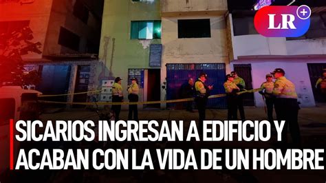 VES Sicarios Ingresan A Edificio Acaban Con La Vida De Un Hombre Y