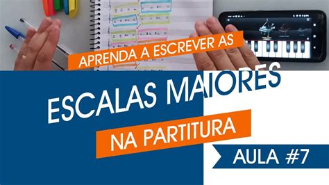 Aula Escalas Maiores Na Clave De Sol Parte Nota O Musical