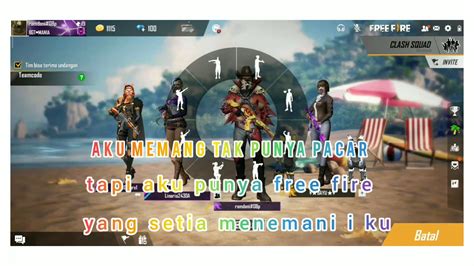 Kata Kata Buat Gamers Free Fire Yang Sedang Jomblo Youtube