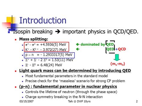 DWF 10yrs1 Isospin Breaking Study With Nf 2 Domain Wall QCD Quenched